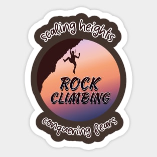 Scaling Heights: A Rock Climber's Journey Sticker